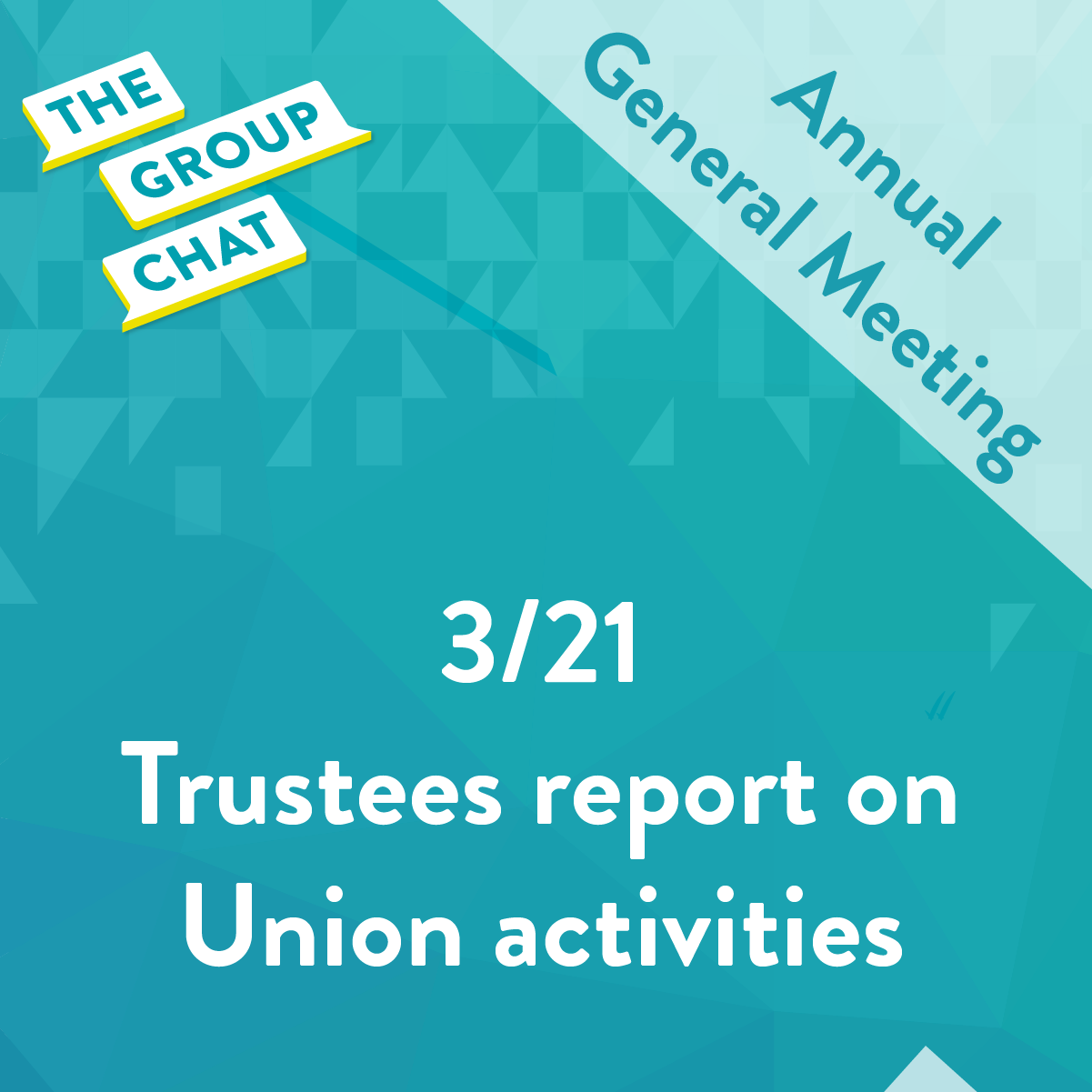 3/21 Trustees report on Union activities