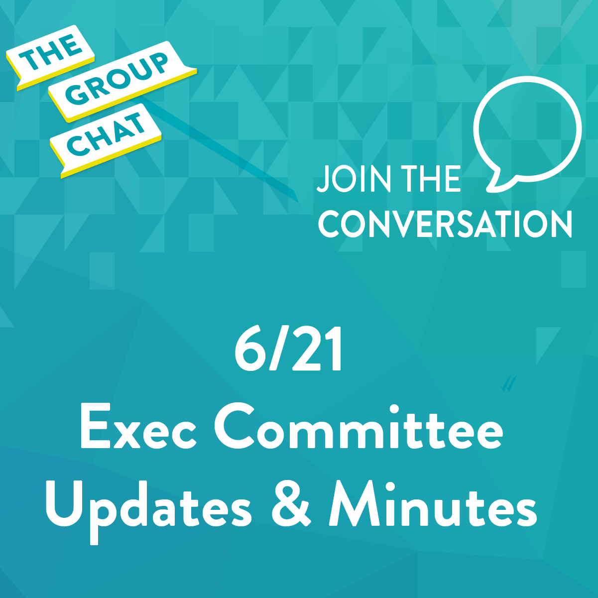 6/21 Executive Committee Update & Minutes