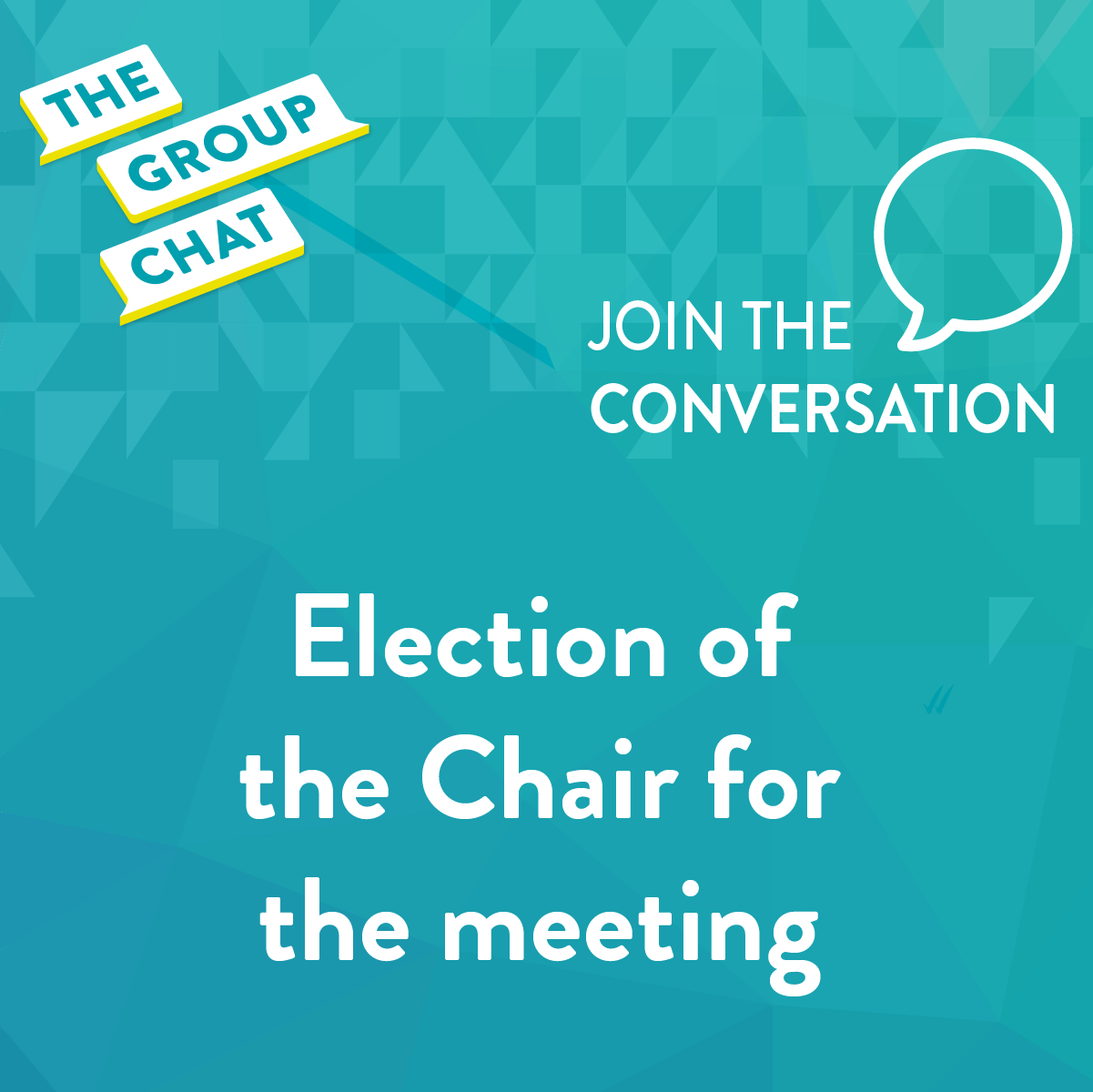Election of the Chair for the meeting
